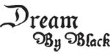 DREAM BY BLACK